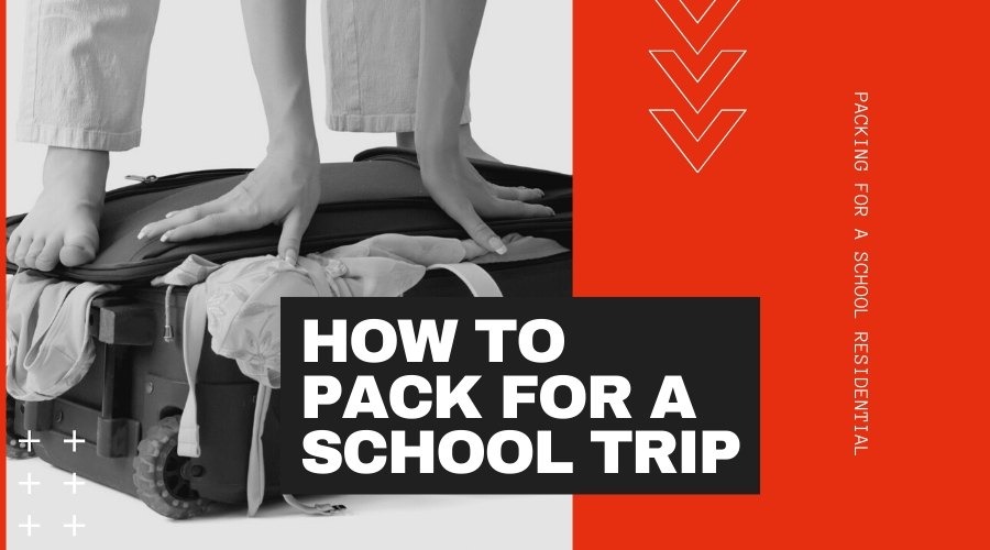 how-to-pack-for-a-school-trip-share-discovery-village